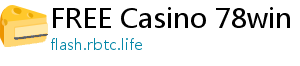 FREE Casino 78win